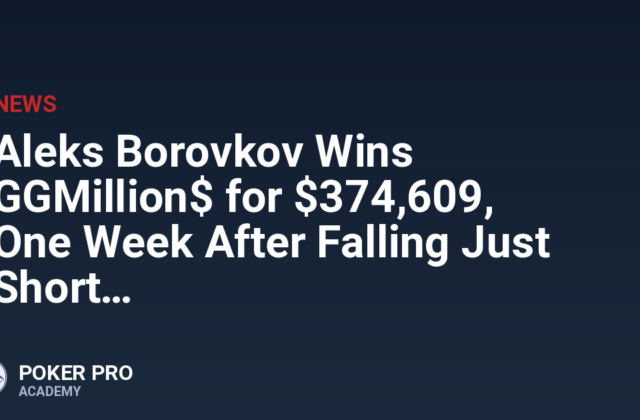 Aleks Borovkov Wins GGMillion$ for $374,609, One Week After Falling Just Short