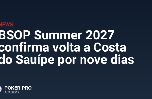 BSOP Summer 2027 confirma volta a Costa do Sauípe por nove dias