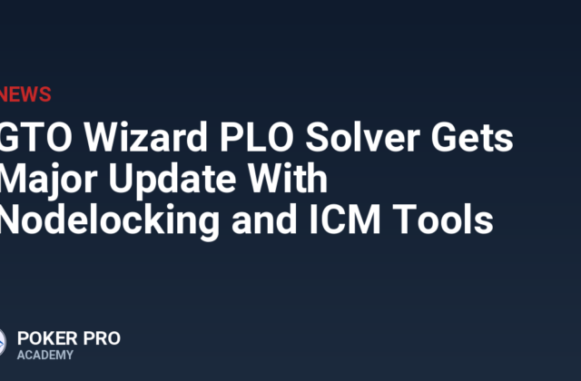 GTO Wizard PLO Solver Gets Major Update With Nodelocking and ICM Tools