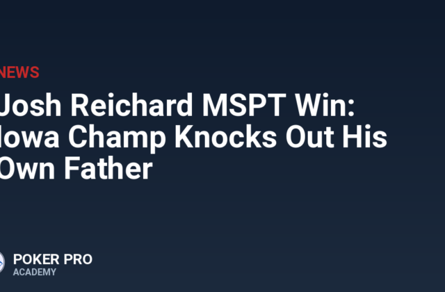 Josh Reichard MSPT Win: Iowa Champ Knocks Out His Own Father