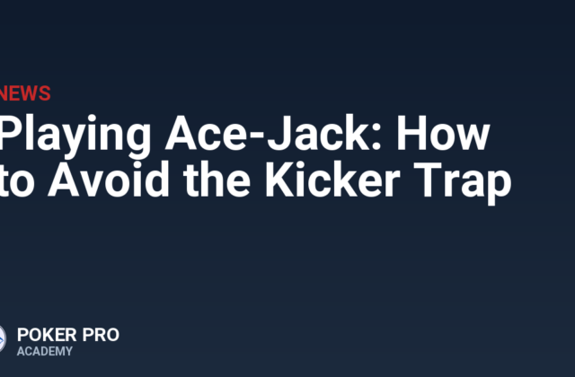 Playing Ace-Jack: How to Avoid the Kicker Trap