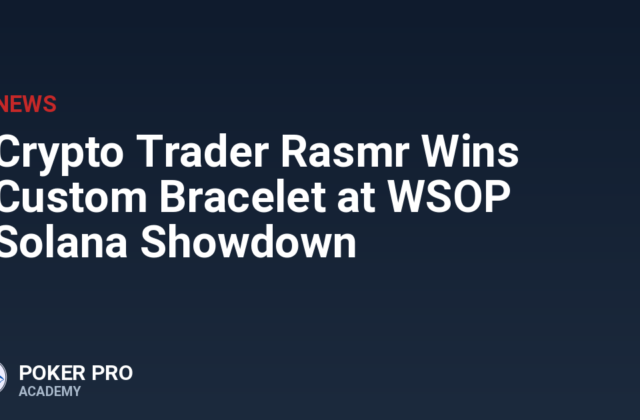 Crypto Trader Rasmr Wins Custom Bracelet at WSOP Solana Showdown