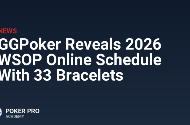 GGPoker Reveals 2026 WSOP Online Schedule With 33 Bracelets