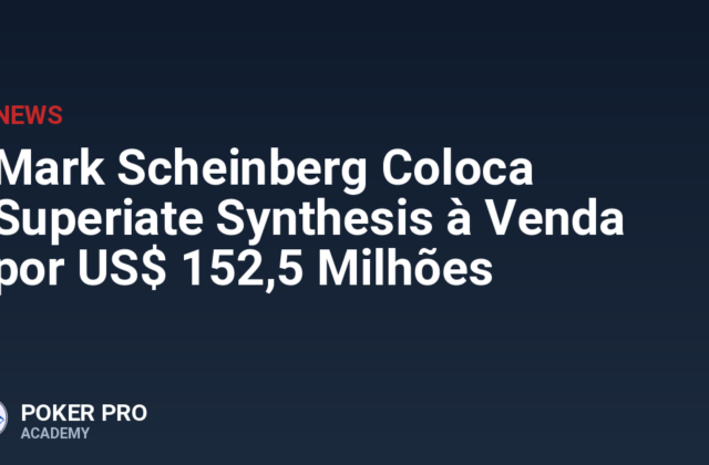 Mark Scheinberg Coloca Superiate Synthesis à Venda por US$ 152,5 Milhões