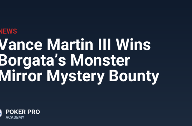 Vance Martin III Wins Borgata’s Monster Mirror Mystery Bounty